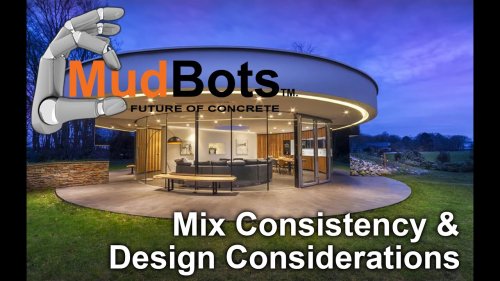 Concrete Printer Mix Consistency and Design Considerations